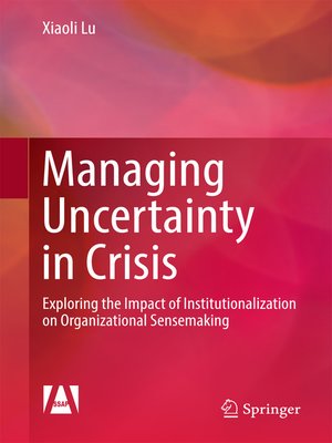 cover image of Managing Uncertainty in Crisis